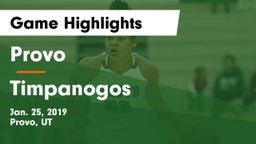 Provo  vs Timpanogos  Game Highlights - Jan. 25, 2019
