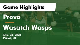 Provo  vs Wasatch Wasps Game Highlights - Jan. 28, 2020