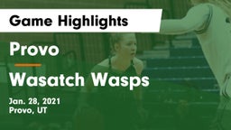 Provo  vs Wasatch Wasps Game Highlights - Jan. 28, 2021