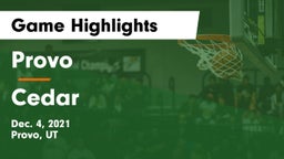 Provo  vs Cedar  Game Highlights - Dec. 4, 2021
