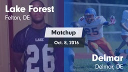 Matchup: Lake Forest vs. Delmar  2016