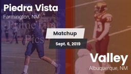 Matchup: Piedra Vista High vs. Valley  2019