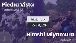 Matchup: Piedra Vista High vs. Hiroshi Miyamura  2019