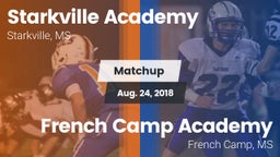 Matchup: Starkville Academy vs. French Camp Academy  2018