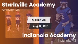 Matchup: Starkville Academy vs. Indianola Academy  2018