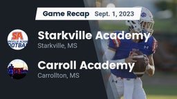 Recap: Starkville Academy  vs. Carroll Academy  2023