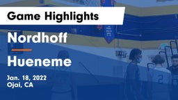 Nordhoff  vs Hueneme  Game Highlights - Jan. 18, 2022