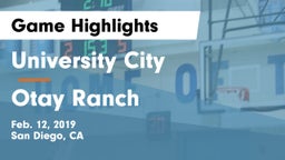 University City  vs Otay Ranch Game Highlights - Feb. 12, 2019