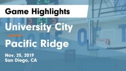 University City  vs Pacific Ridge  Game Highlights - Nov. 25, 2019