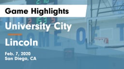 University City  vs Lincoln  Game Highlights - Feb. 7, 2020