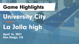 University City  vs La Jolla high Game Highlights - April 16, 2021