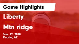 Liberty  vs Mtn ridge Game Highlights - Jan. 29, 2020
