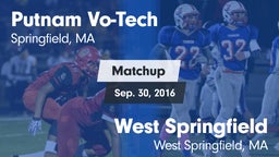 Matchup: Putnam Vo-Tech vs. West Springfield  2016