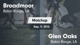 Matchup: Broadmoor vs. Glen Oaks  2016