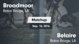Matchup: Broadmoor vs. Belaire  2016