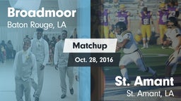 Matchup: Broadmoor vs. St. Amant  2016