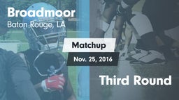 Matchup: Broadmoor vs. Third Round 2016