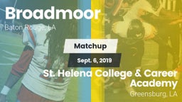 Matchup: Broadmoor vs. St. Helena College & Career Academy 2019