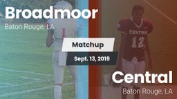 Matchup: Broadmoor vs. Central  2019