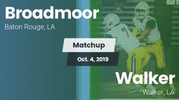 Matchup: Broadmoor vs. Walker  2019