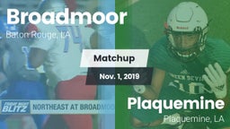 Matchup: Broadmoor vs. Plaquemine  2019