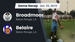 Recap: Broadmoor  vs. Belaire  2019