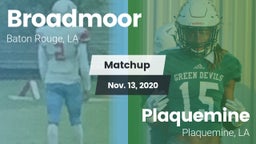 Matchup: Broadmoor vs. Plaquemine  2020