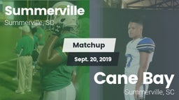 Matchup: Summerville vs. Cane Bay  2019