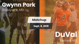 Matchup: Gwynn Park vs. DuVal  2018