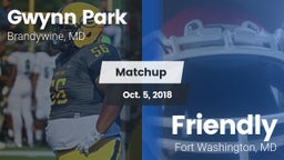 Matchup: Gwynn Park vs. Friendly 2018