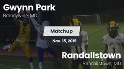 Matchup: Gwynn Park vs. Randallstown  2019