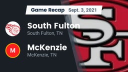 Recap: South Fulton  vs. McKenzie  2021