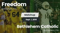 Matchup: Freedom vs. Bethlehem Catholic  2018