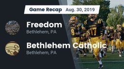 Recap: Freedom  vs. Bethlehem Catholic  2019