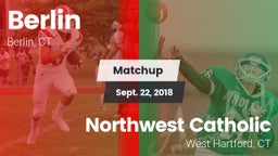 Matchup: Berlin vs. Northwest Catholic  2018