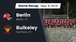 Recap: Berlin  vs. Bulkeley  2018