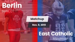 Matchup: Berlin vs. East Catholic  2019