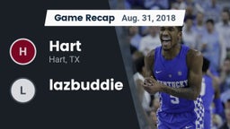Recap: Hart  vs. lazbuddie 2018