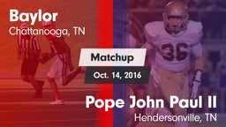Matchup: Baylor vs. Pope John Paul II  2016