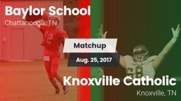 Matchup: Baylor School vs. Knoxville Catholic  2017