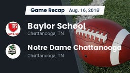 Recap: Baylor School vs. Notre Dame Chattanooga 2018