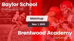 Matchup: Baylor School vs. Brentwood Academy  2019