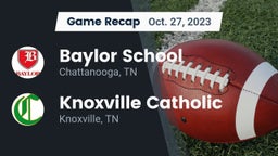 Recap: Baylor School vs. Knoxville Catholic  2023