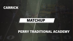 Matchup: Carrick vs. Perry Traditional Academy  2016