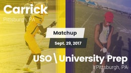 Matchup: Carrick vs. USO\University Prep  2017
