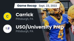 Recap: Carrick  vs. USO/University Prep  2022
