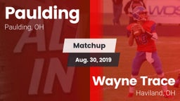 Matchup: Paulding vs. Wayne Trace  2019