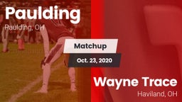 Matchup: Paulding vs. Wayne Trace  2020