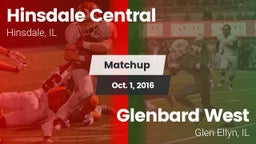 Matchup: Hinsdale Central vs. Glenbard West  2016