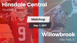 Matchup: Hinsdale Central vs. Willowbrook  2017